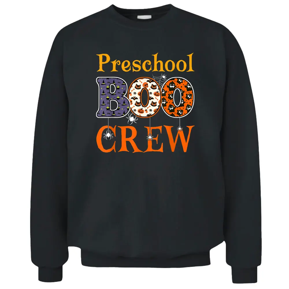 Preschool Boo Crew Pre-K Preschool Spooky Halloween Teacher Pullover Sweatshirt