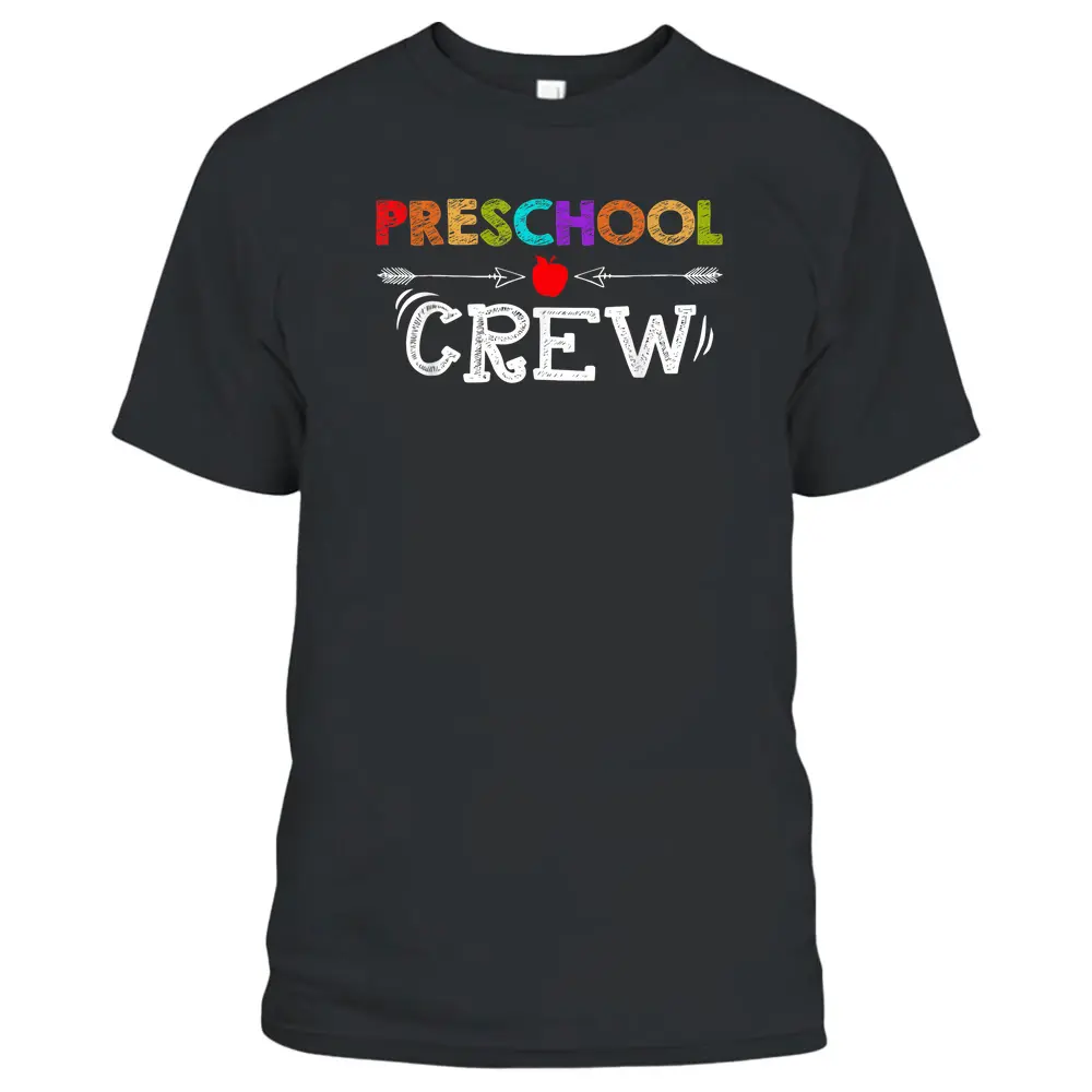 Preschool Crew Kindergarten Teacher First Day Of School T-Shirt