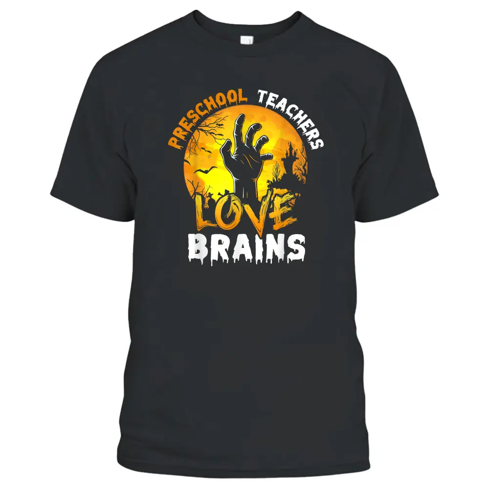 Preschool Teacher Love Brains Funny Halloween Costumes Gifts T-Shirt