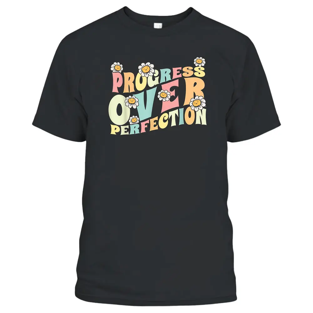 Progress Over Perfection Back To School Teacher And Kids T-Shirt