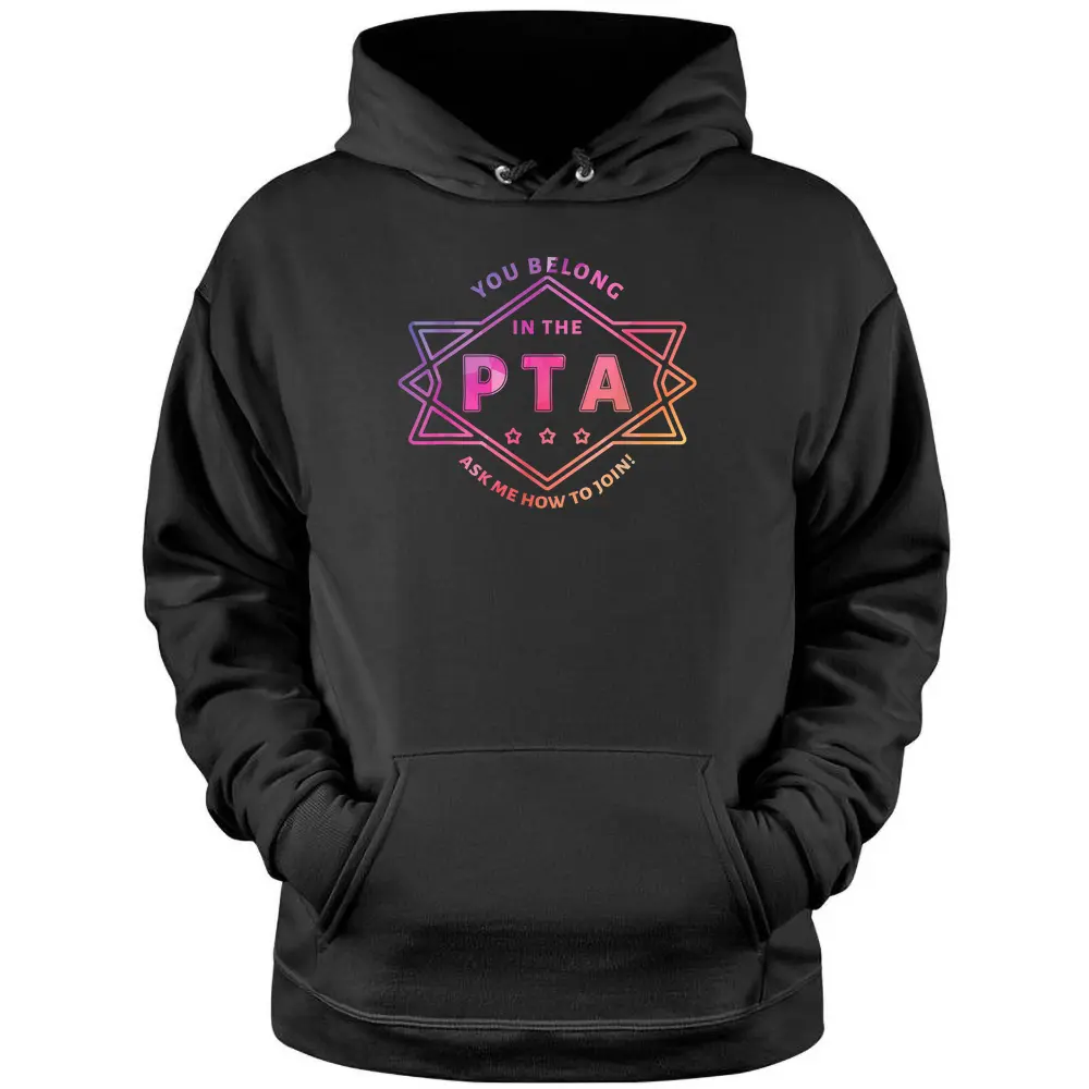 PTA Promotion Graphic - School Parent Teacher Association Pullover Hoodie