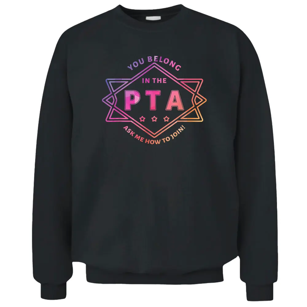 PTA Promotion Graphic - School Parent Teacher Association Pullover Sweatshirt