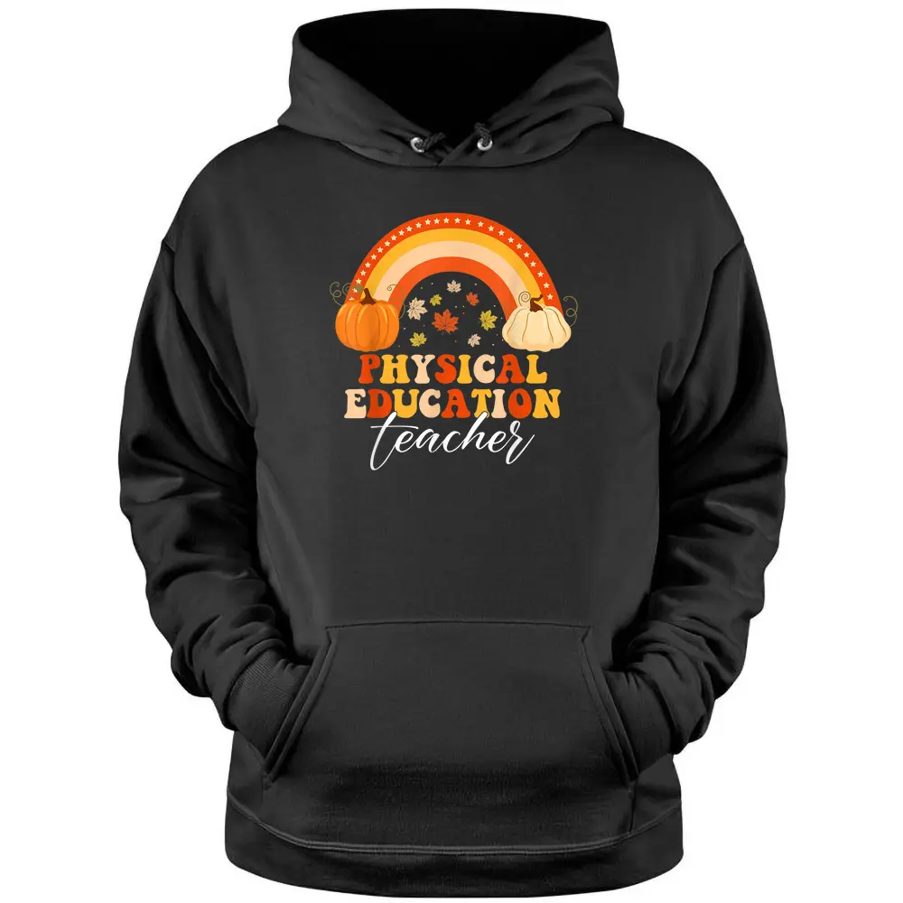 Pumpkin Rainbow PE Teacher Fall Autumn Halloween Pullover Hoodie