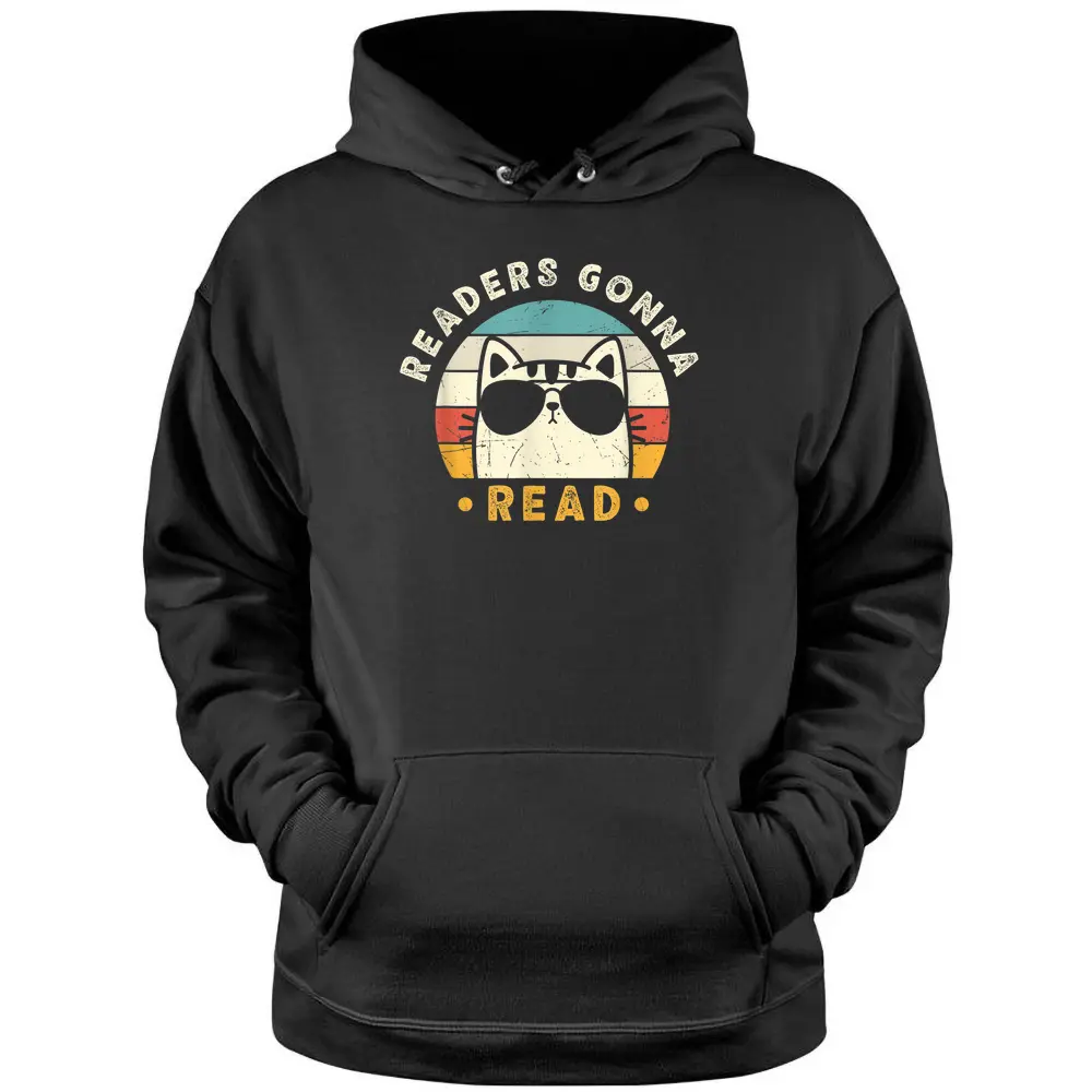 Readers Gonna Read Reading English Teacher Book Lover Pullover Hoodie