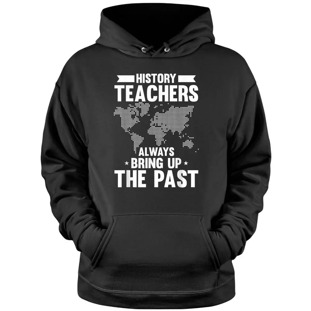 Really Again History Historian Joke History Buff Teacher Pullover Hoodie