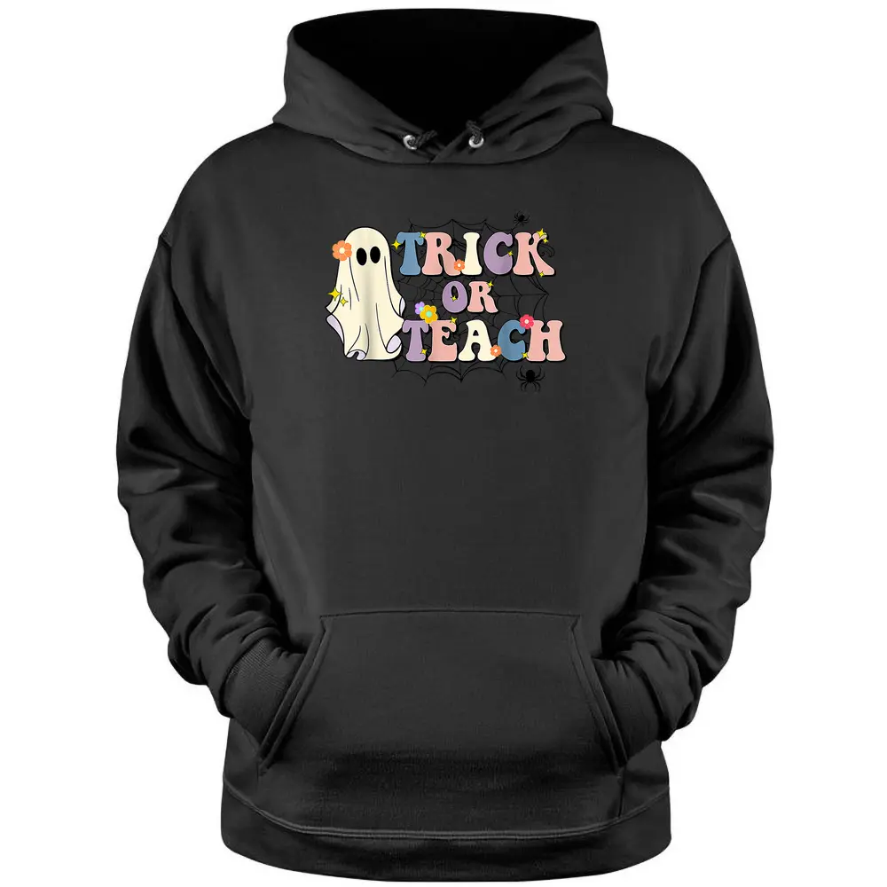 Retro Floral Ghost Trick Or Teach Teacher Groovy Halloween Pullover Hoodie