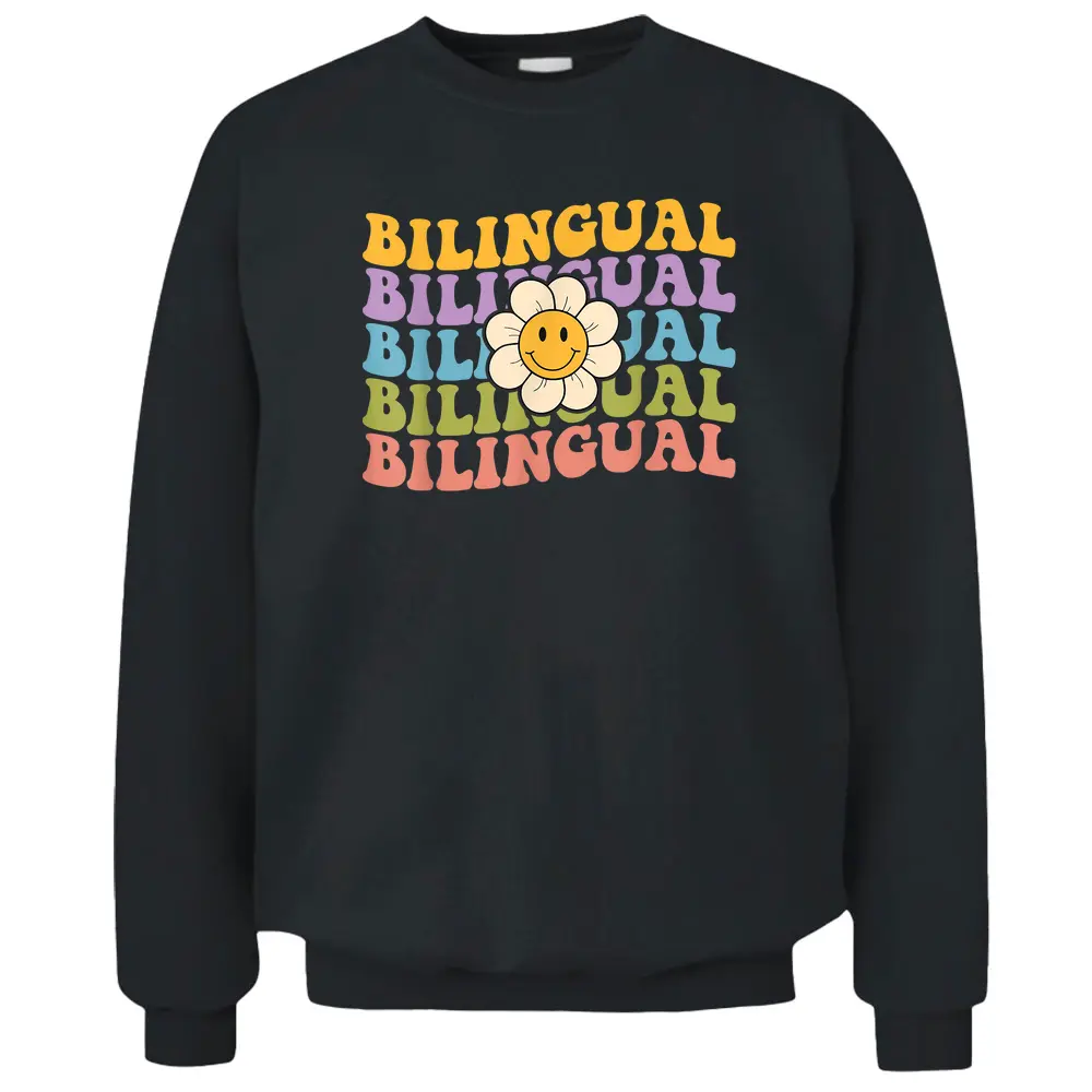 Retro Groovy Bilingual Teachers Back To School Bilingual Pullover Sweatshirt