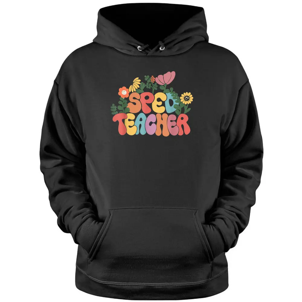 Retro Groovy Sped Teacher Special Education Back To School Pullover Hoodie