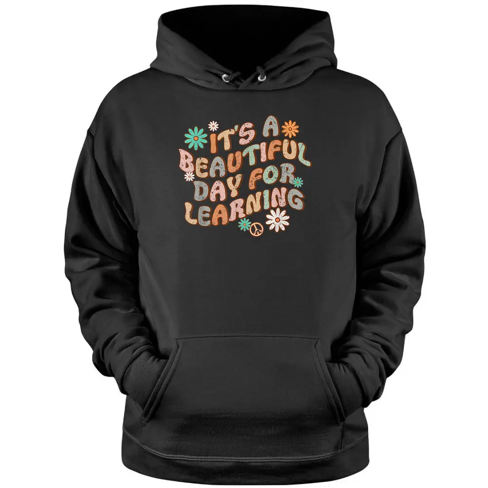 Retro It's A Beautiful Day For Learning Teacher Smiley Pullover Hoodie