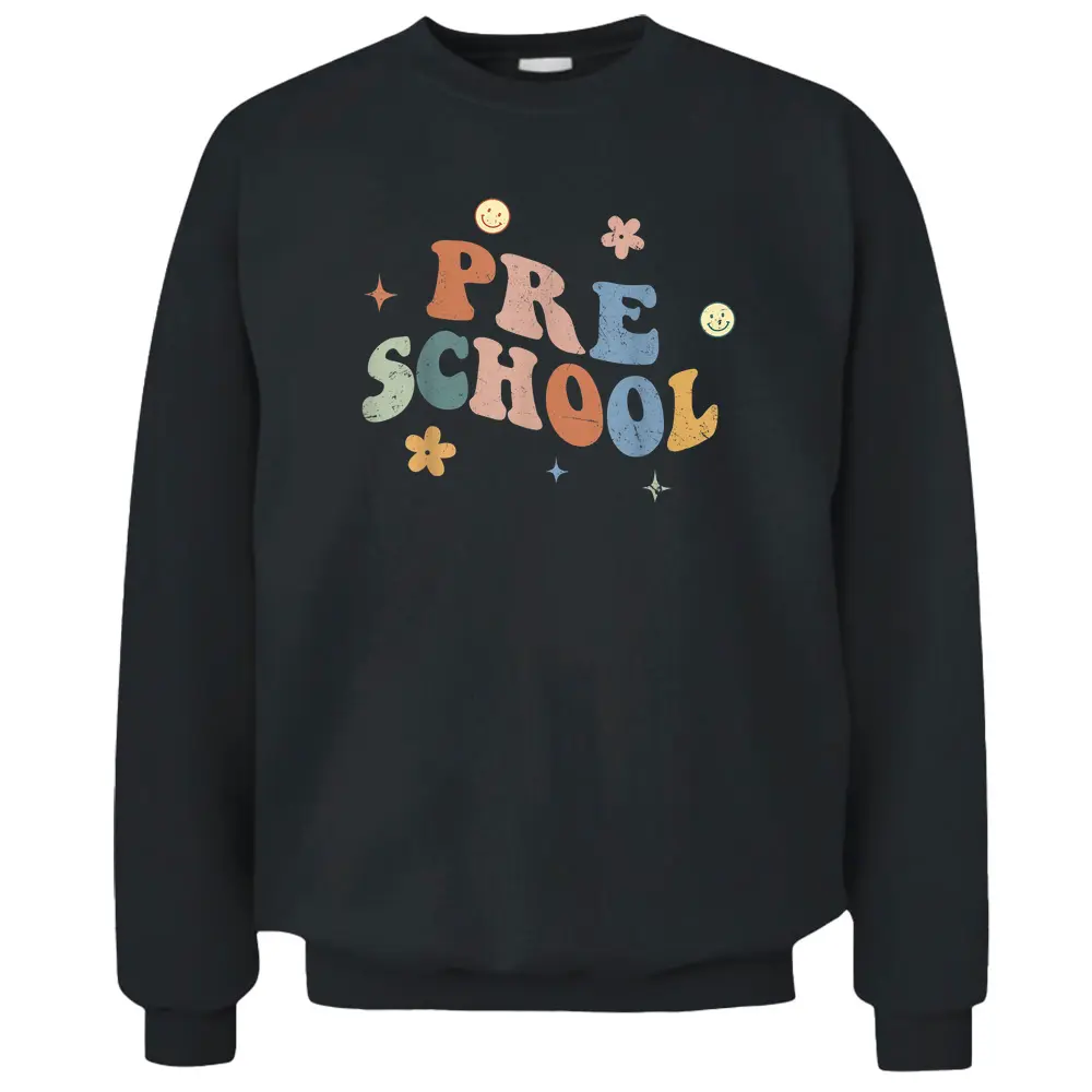 Retro Preschool Teacher Funny Back To School Gift Pullover Sweatshirt