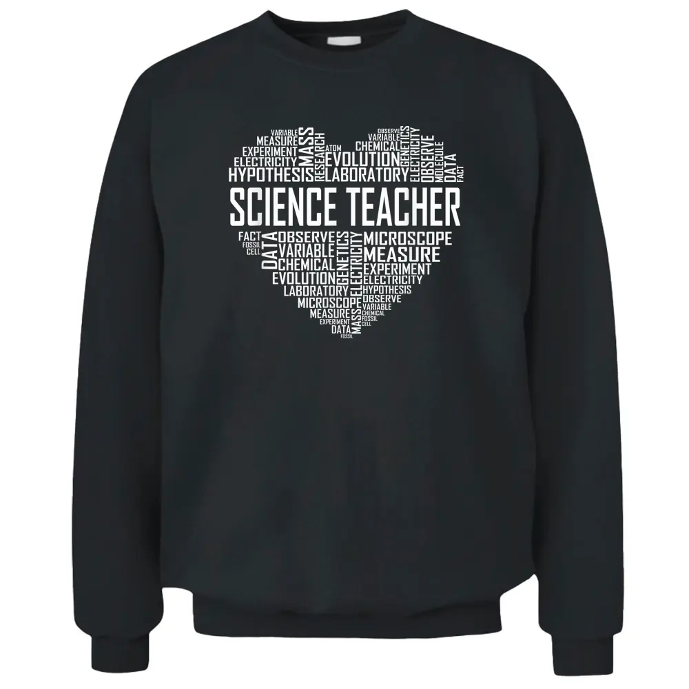 Science Teacher Heart Proud Science Teaching Design Pullover Sweatshirt