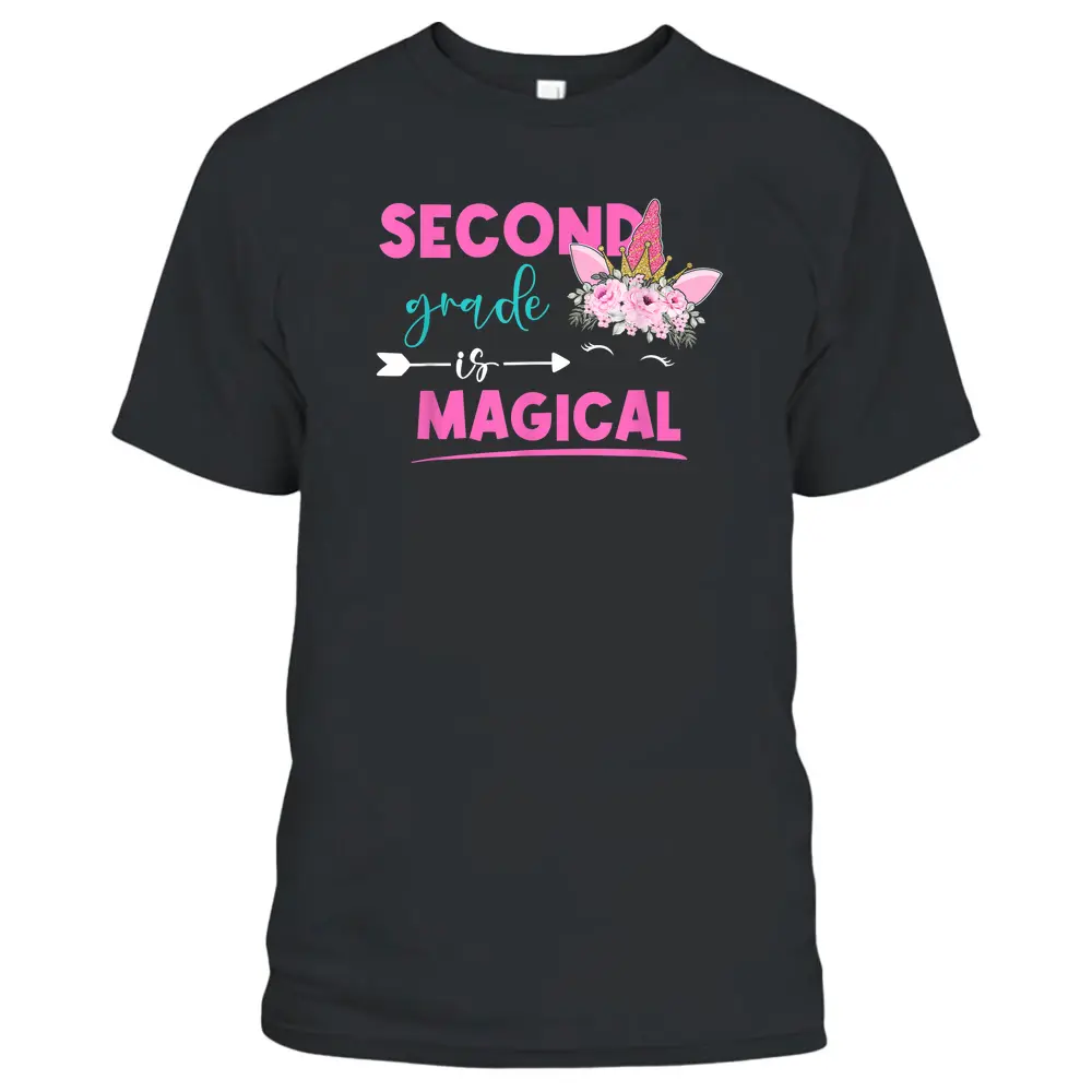 Second Grade Is Magical Unicorn 2nd Grade Teacher Student T-Shirt