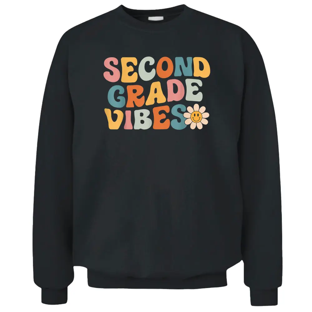 Second Grade Vibes - 2nd Grade Team Retro 1st Day Of School Pullover Sweatshirt