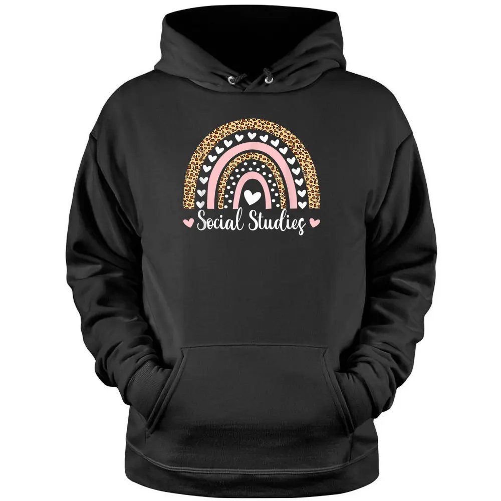 Social Studies Boho Leopard Rainbow Social Studies Teacher Pullover Hoodie