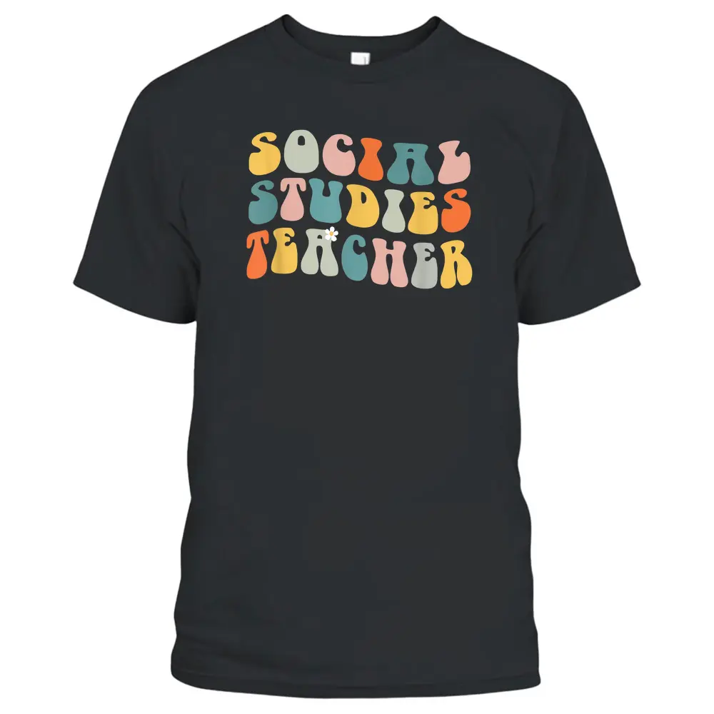 Social Studies Teacher Groovy Retro Vintage Funny Teacher T-Shirt