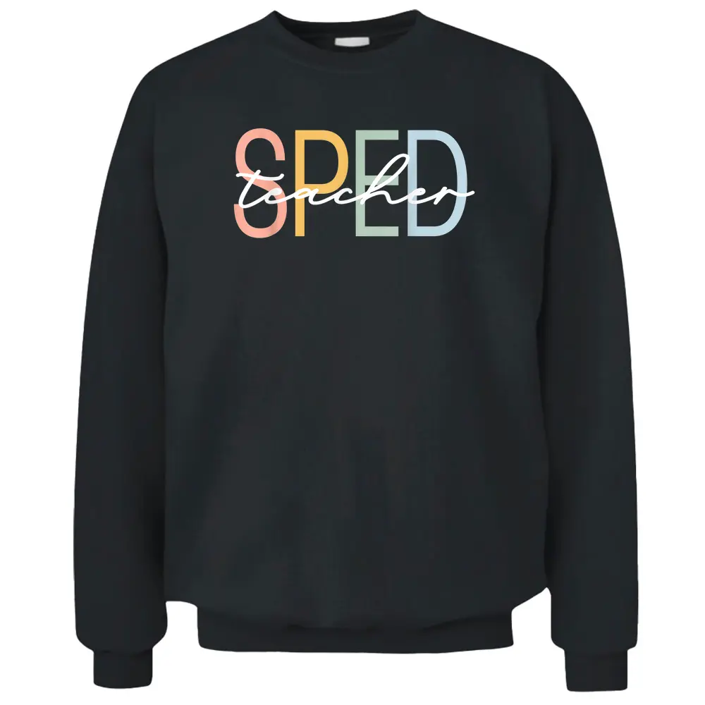 Special Education Teacher SPED Boho Rainbow Retro Pullover Sweatshirt