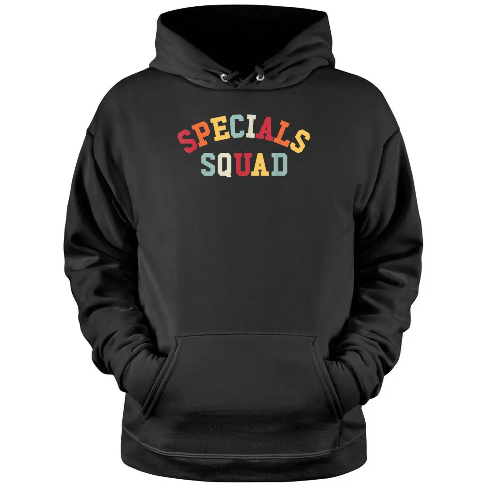 Specials Squad Co-Curricular Teachers Team Pullover Hoodie