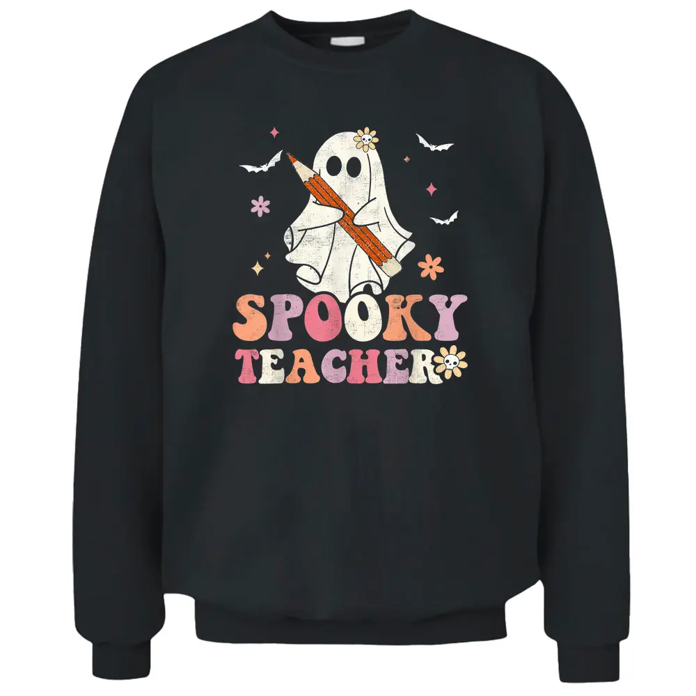 Spooky Teacher Ghost Halloween Groovy Retro Trick Or Treat Pullover Sweatshirt