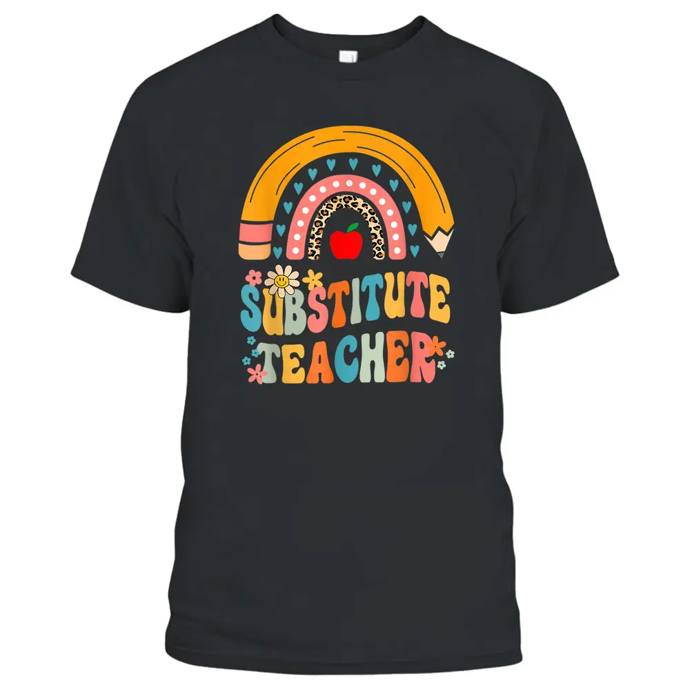 Substitute Teacher Rainbow Pencil Groovy Teacher Flower T-Shirt