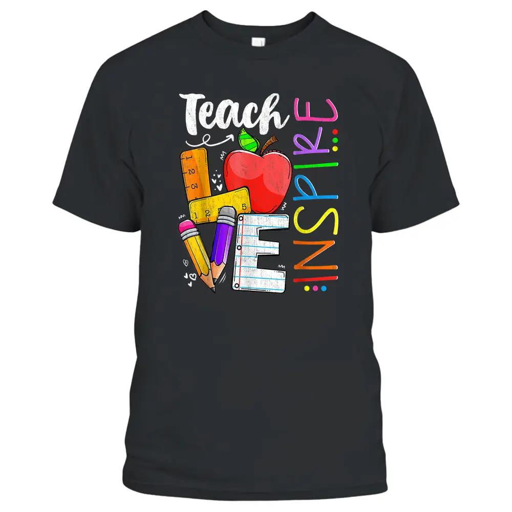 Teach Love Inspire Cute Prek Kindergarten Preschool Teachers T-Shirt