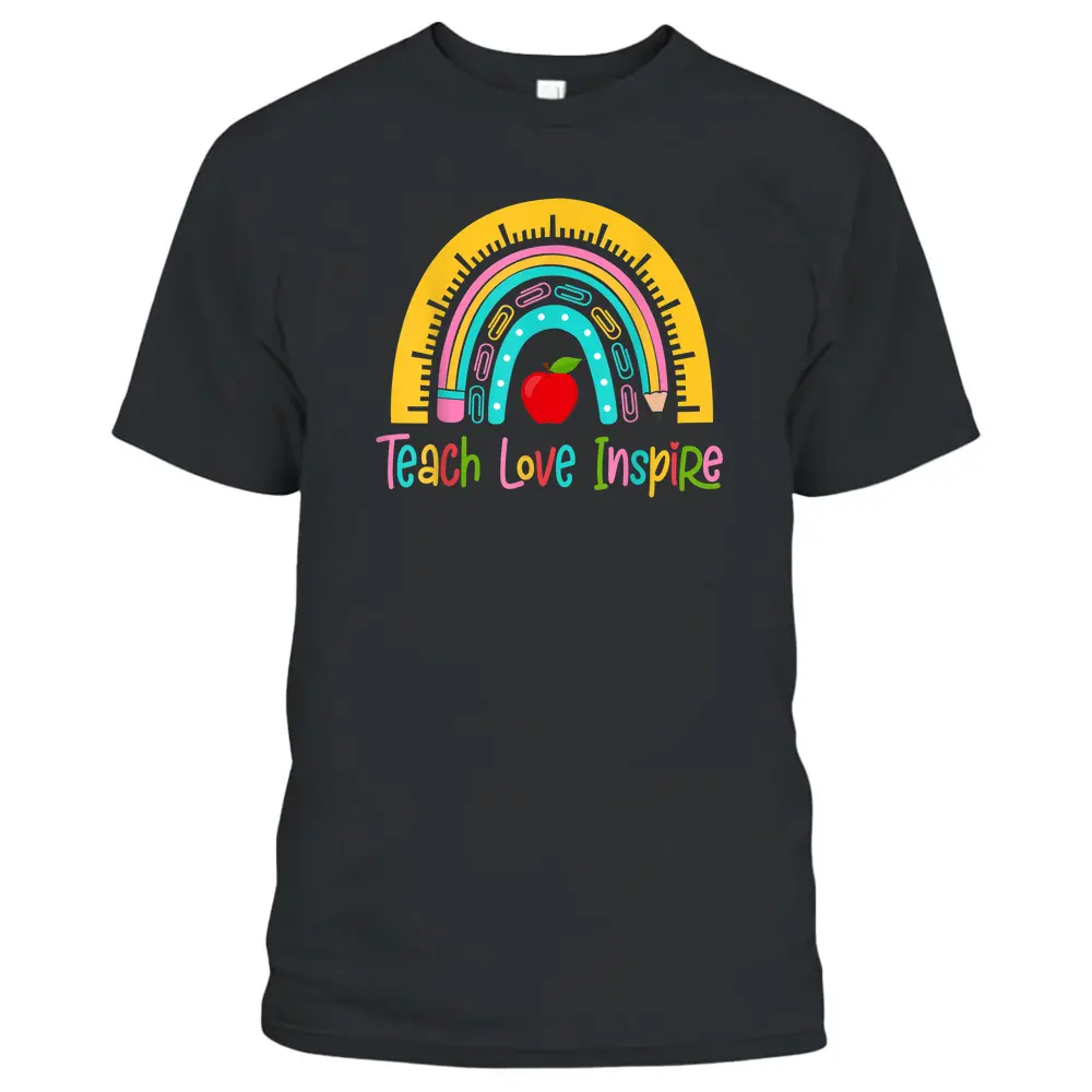 Teach Love Inspire Rainbow Back To School Teaching T-Shirt