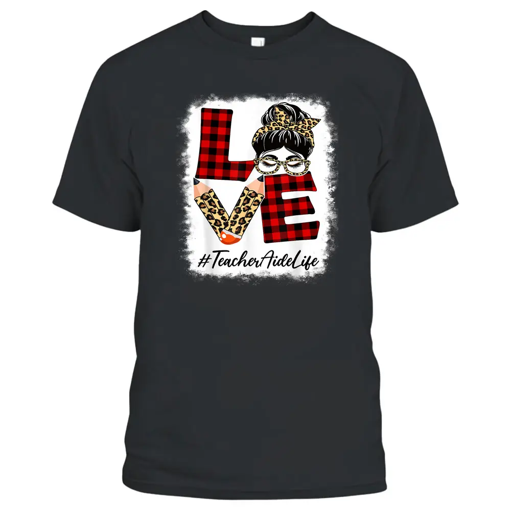 Teacher Aide Love Messy Bun Leopard Buffalo Back To School T-Shirt