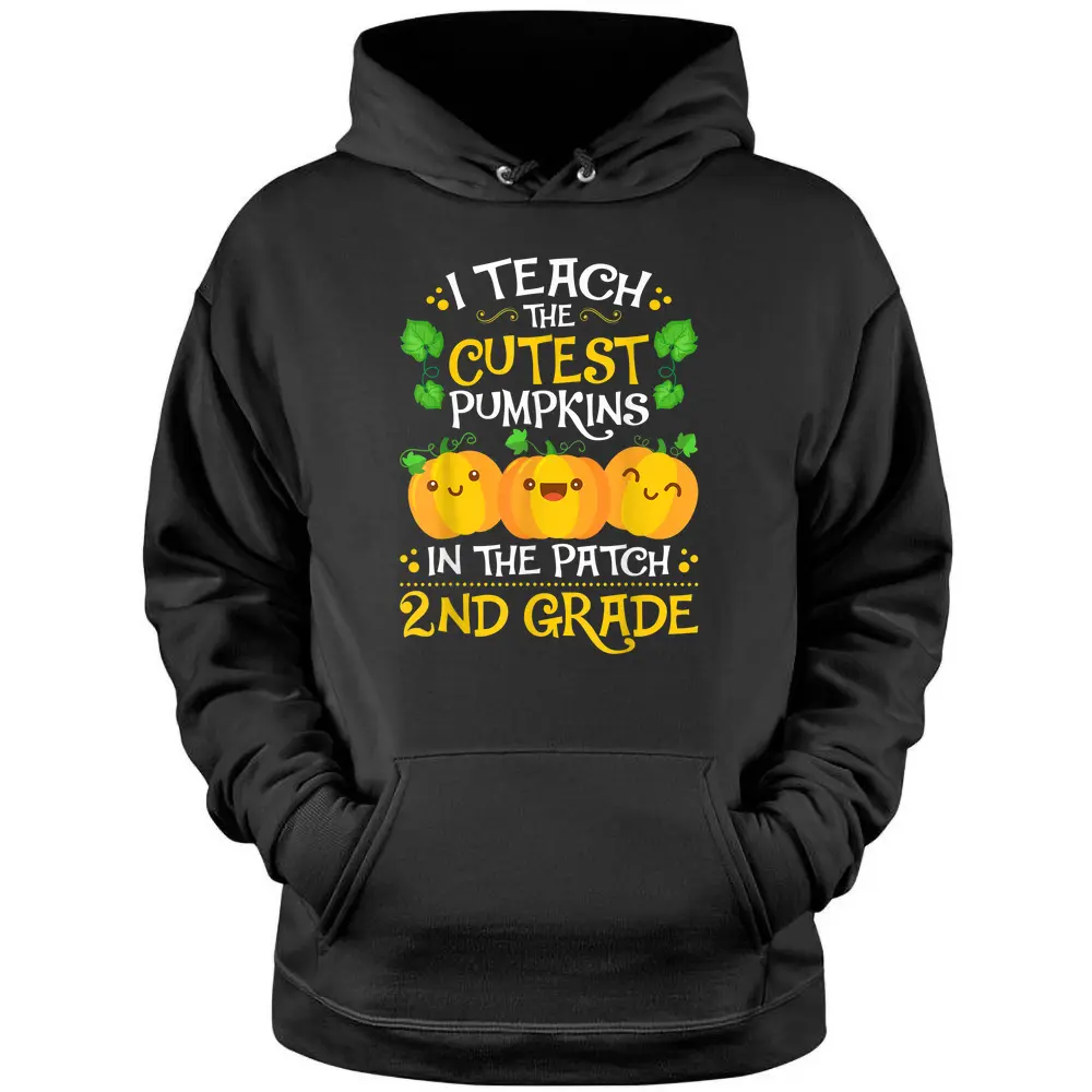 Teacher Halloween 2ND Grade - Second Grade Cutest Pumpkins Pullover Hoodie