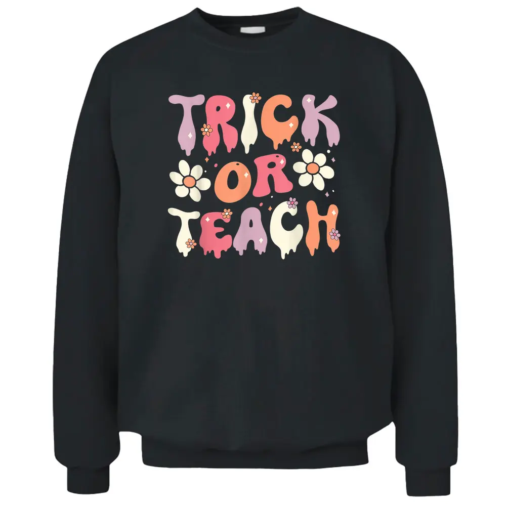 Teacher Halloween Costume Trick Or Teach Ghost Groovy 70s Pullover Sweatshirt