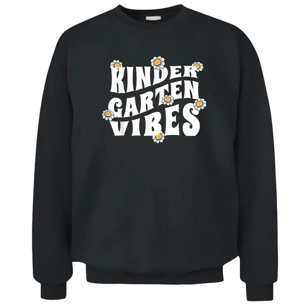 Teacher Kindergarten Vibes Pullover Sweatshirt