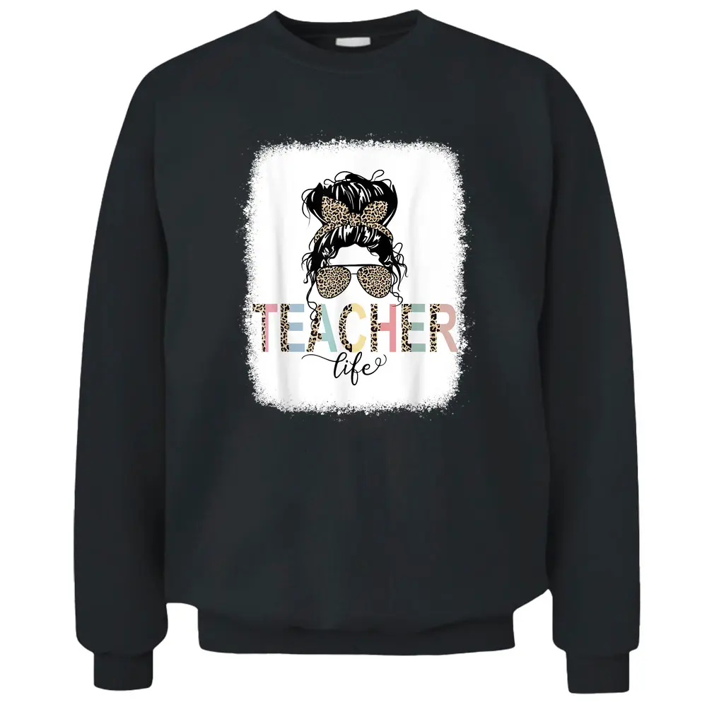 Teacher Life Bleached  Teacher Life Royal Messy Bun Pullover Sweatshirt