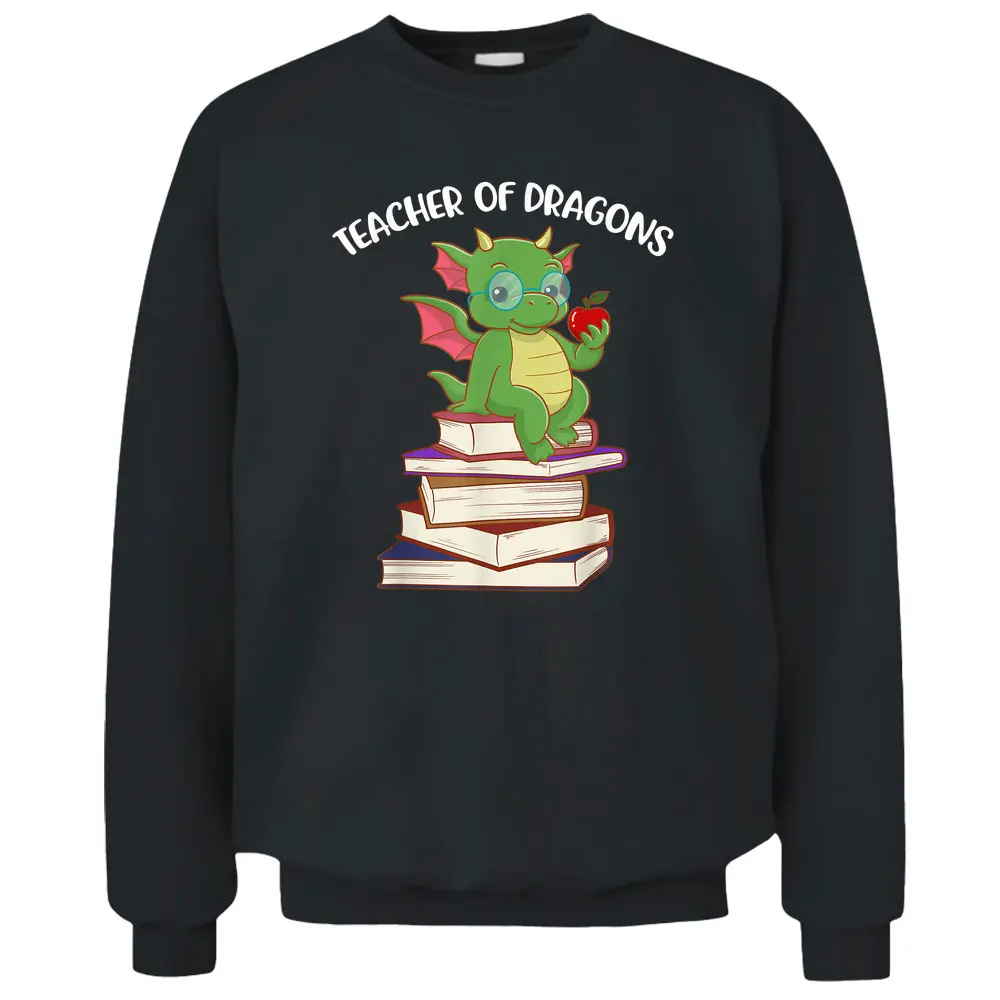 Teacher Of Dragons Pullover Sweatshirt