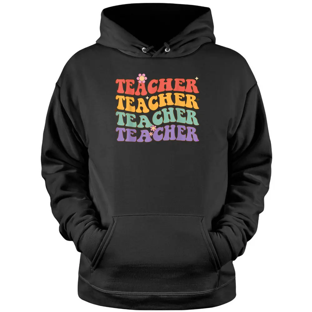 Teacher - Retro Hippie Style Colorful Graphic With Flowers Pullover Hoodie