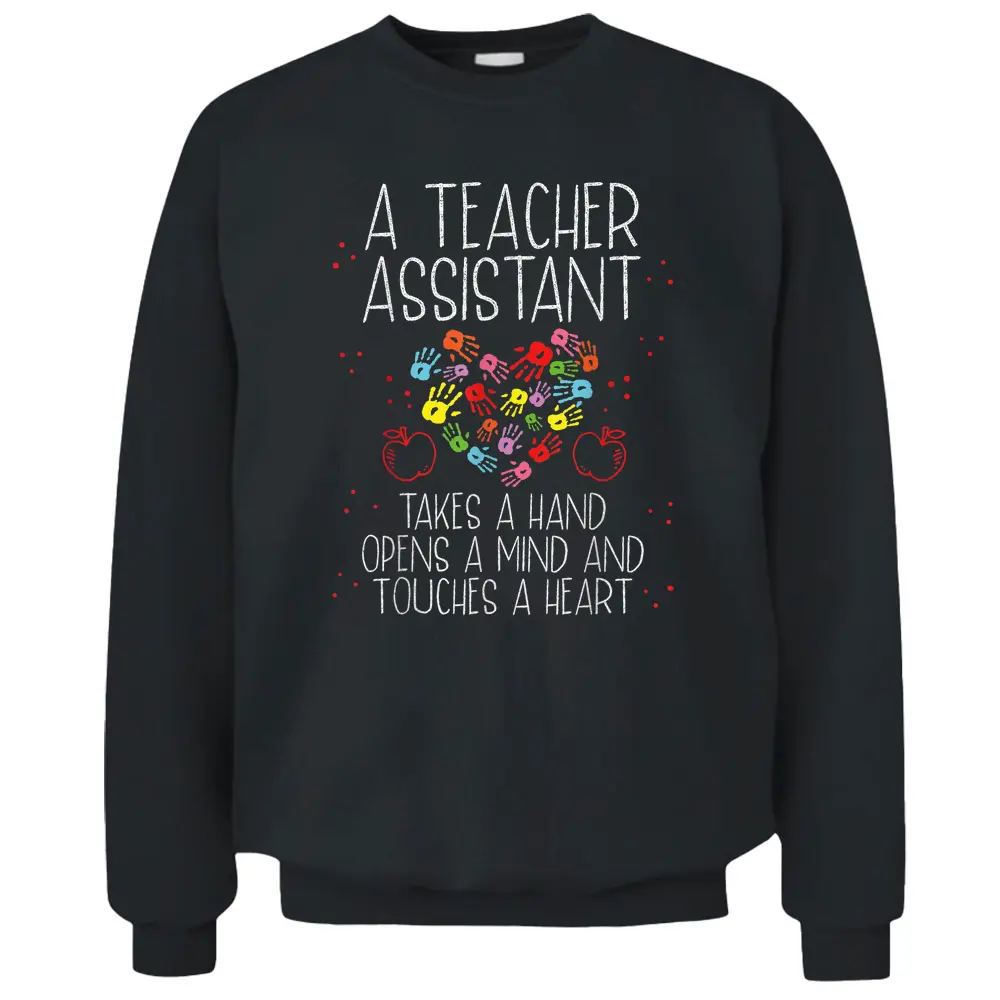 Teaching School Elementary School Teacher Assistant Pullover Sweatshirt