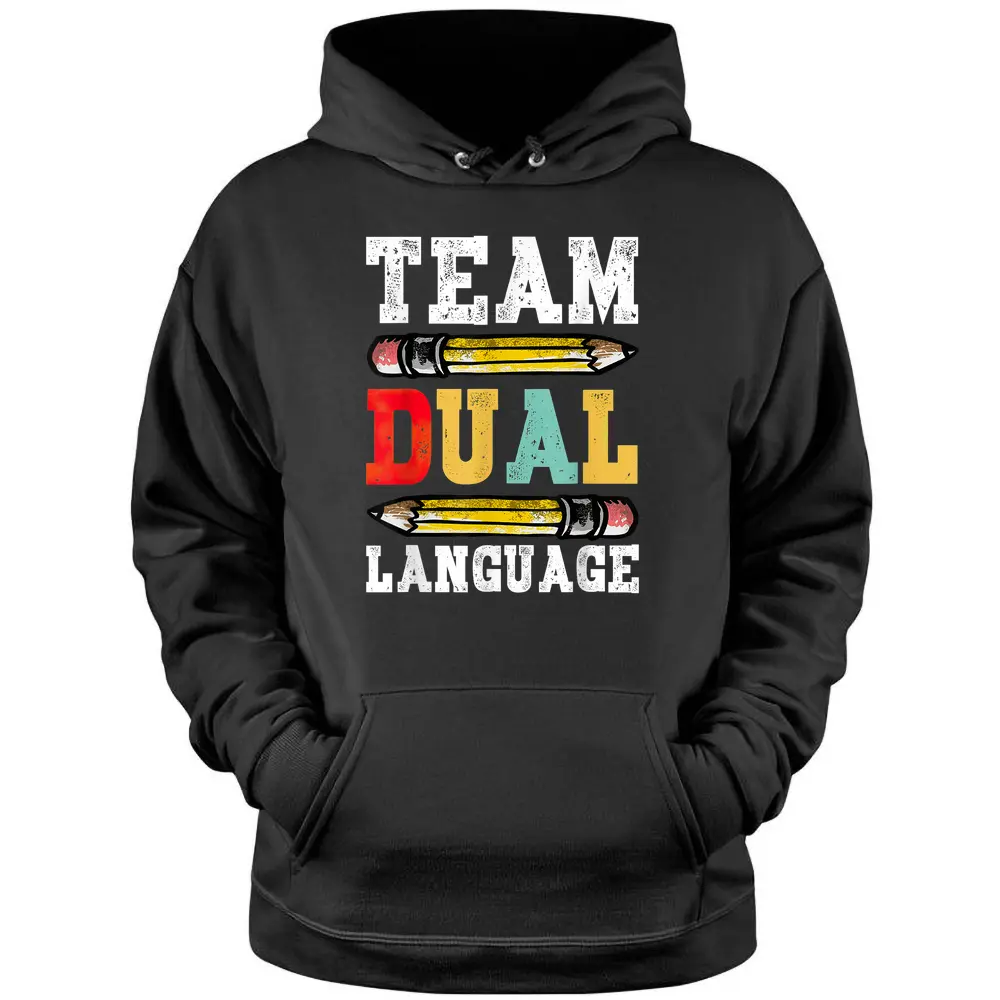 Team Dual Language Teacher Funny Back To School Team Squad Pullover Hoodie