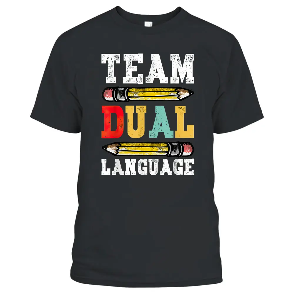 Team Dual Language Teacher Funny Back To School Team Squad T-Shirt