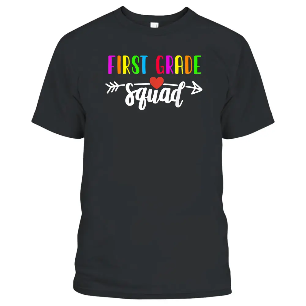 Team First Grade Squad Tee Teacher Back To School Gift T-Shirt