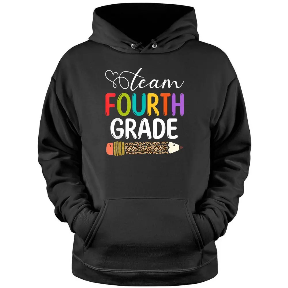 Team Fourth Grade Leopard Pencil 4th Grade Teacher Student Pullover Hoodie