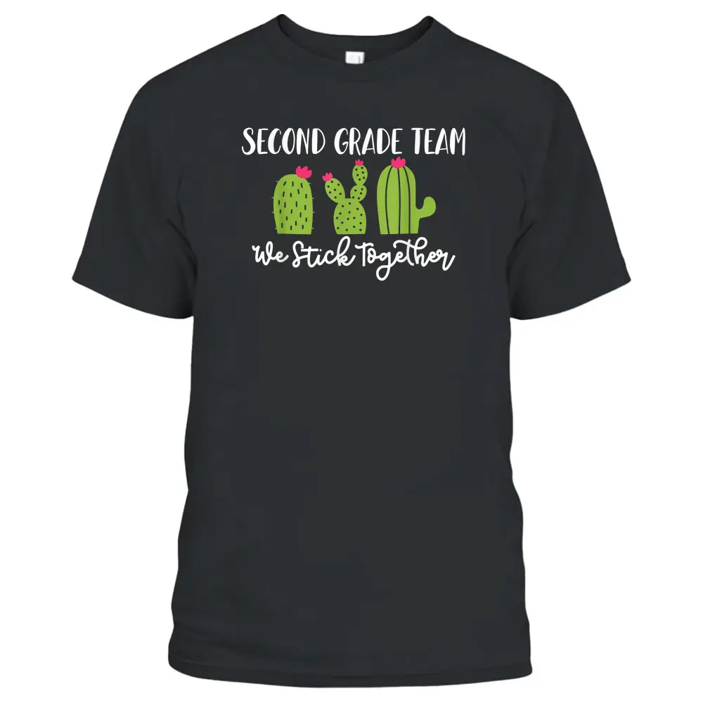 Team Second Grade We Stick Together Cactus Teacher Women T-Shirt