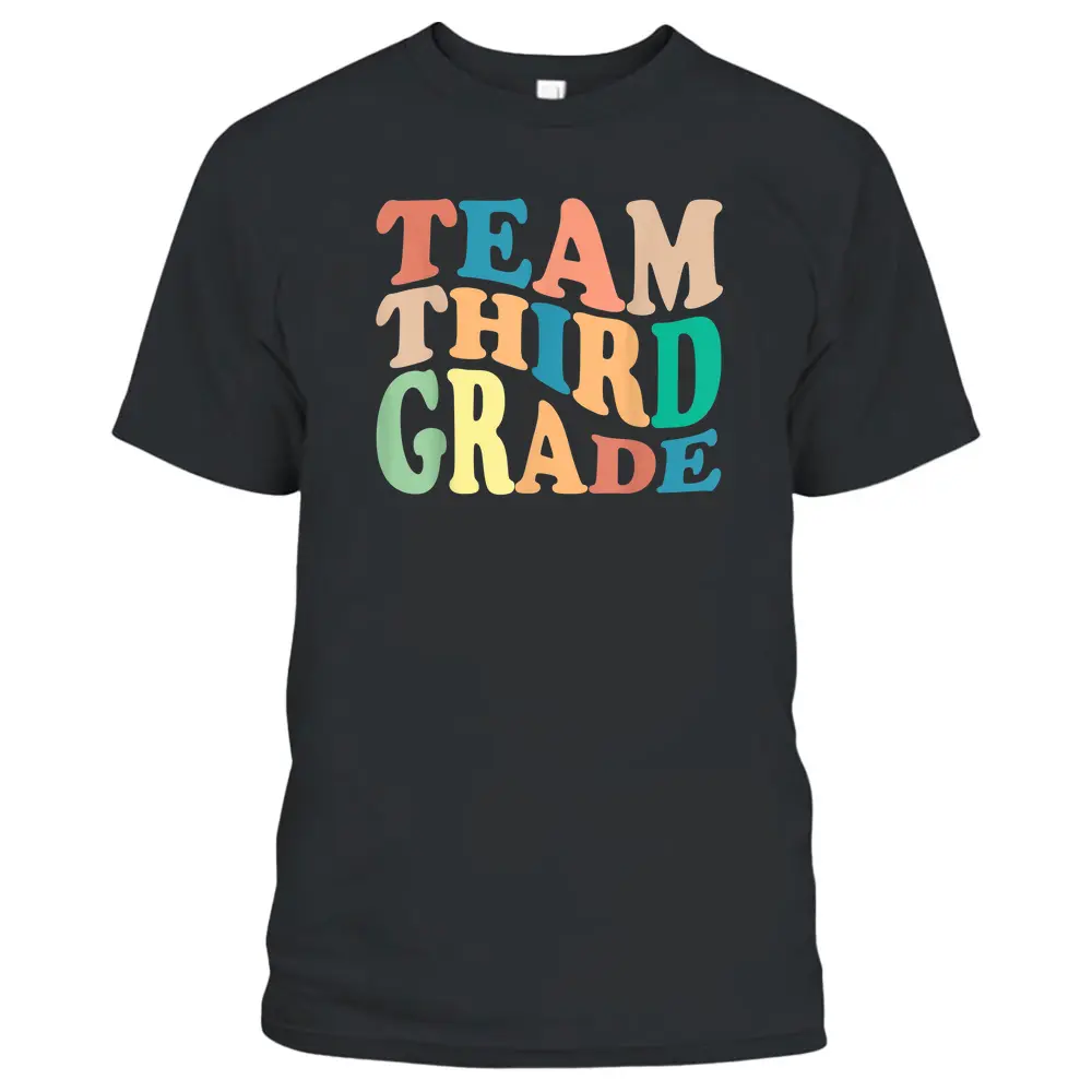 Team Third Grade 3rd Grade Back To School Teacher Student T-Shirt