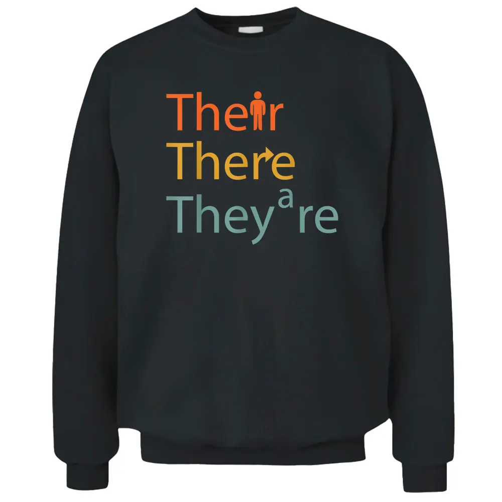 Their There And They're Vintage English Teacher Correct Pullover Sweatshirt