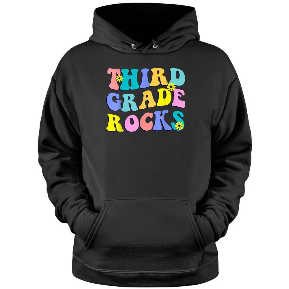 Third Grade Rocks First Day Back To School Teacher Students Pullover Hoodie