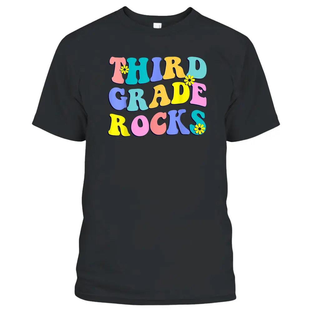 Third Grade Rocks First Day Back To School Teacher Students T-Shirt