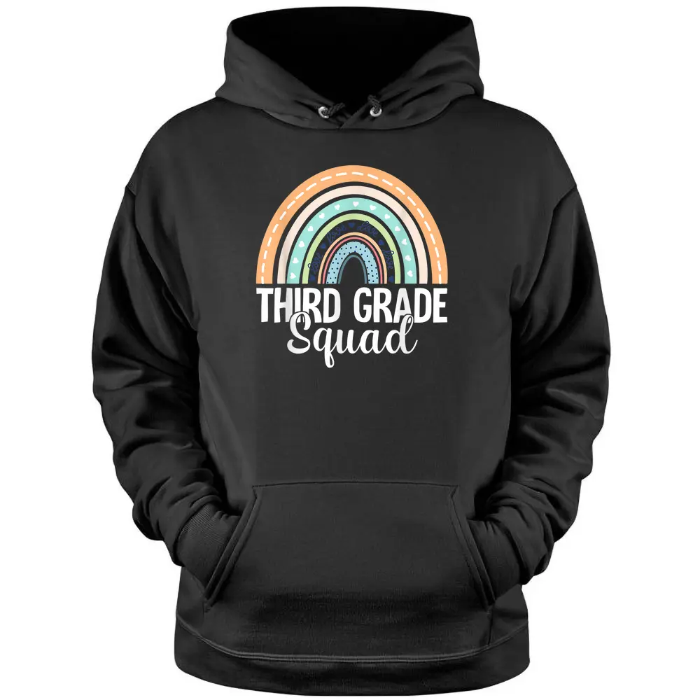 Third Grade Squad Rainbow Back To School 3rd Grade Teacher Pullover Hoodie