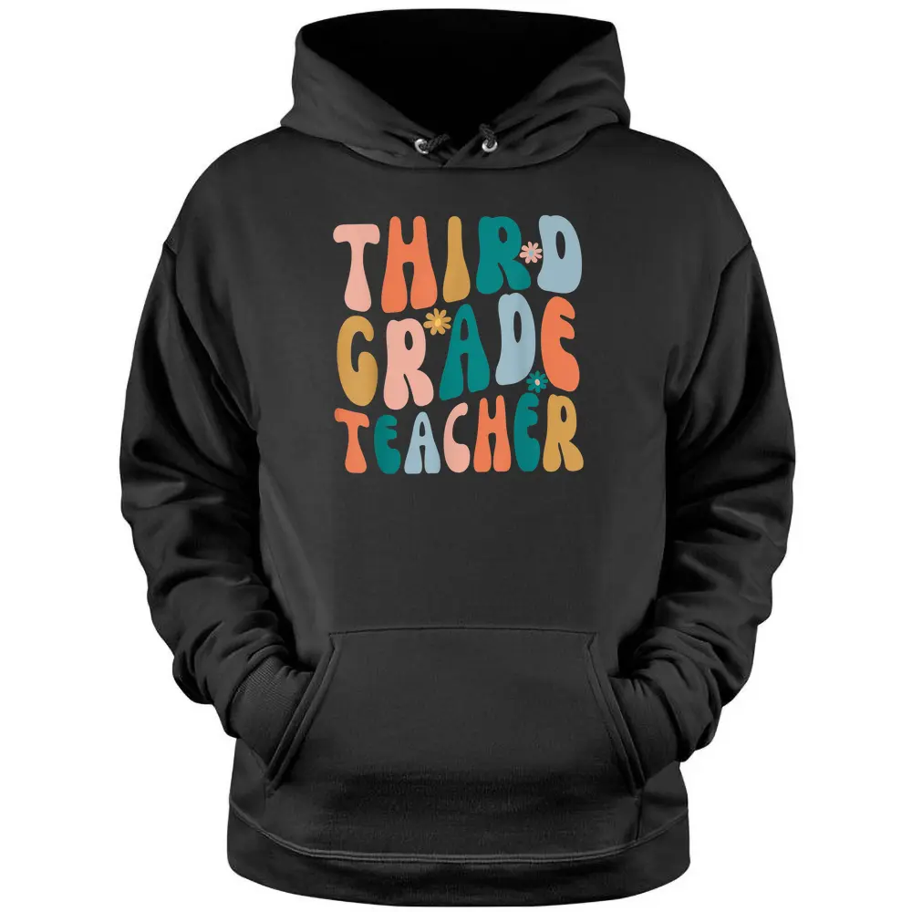 Third Grade Teacher Retro Groovy Design 3rd Grade Teaching Pullover Hoodie