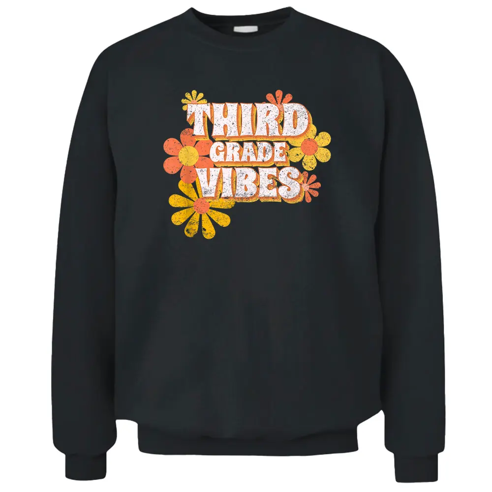 Third Grade Vibes Vintage Retro 3rd Grade Teacher Student Pullover Sweatshirt