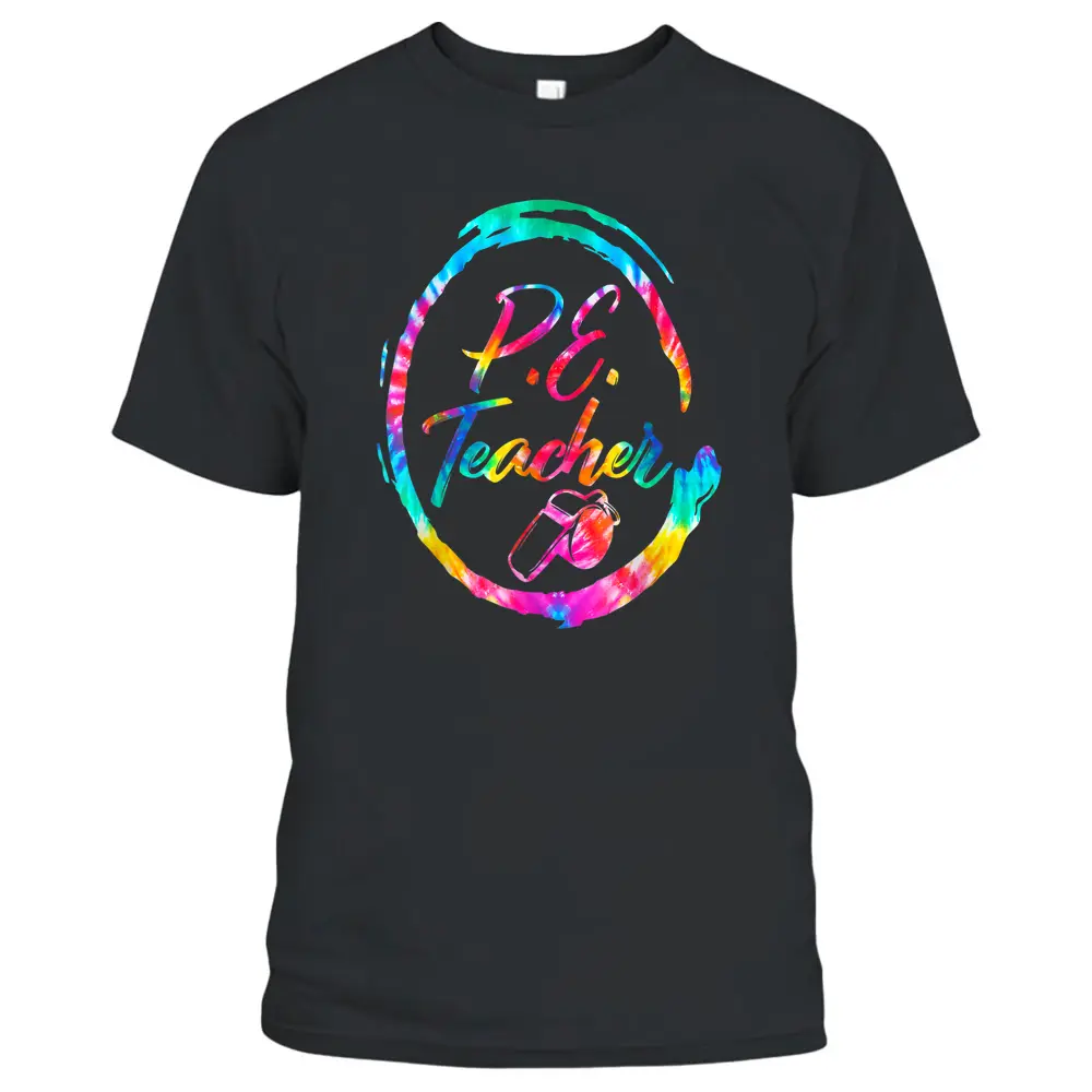 Tie Dye Physical Education Teacher PE Squad Back To School T-Shirt