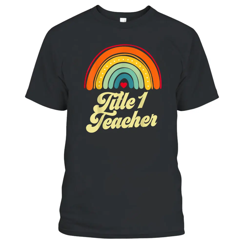 TITLE 1 TEACHER Vintage Retro Funny Job Title Birthday T-Shirt