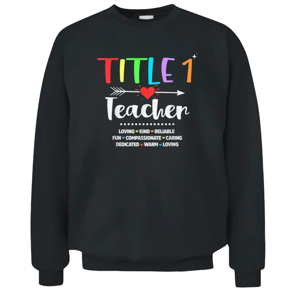 Title One 1 Teacher Cute Back To School Pullover Sweatshirt