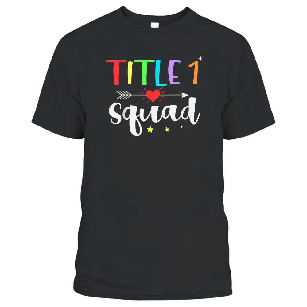 Title One 1 Teacher Squad Cute Back To School T-Shirt