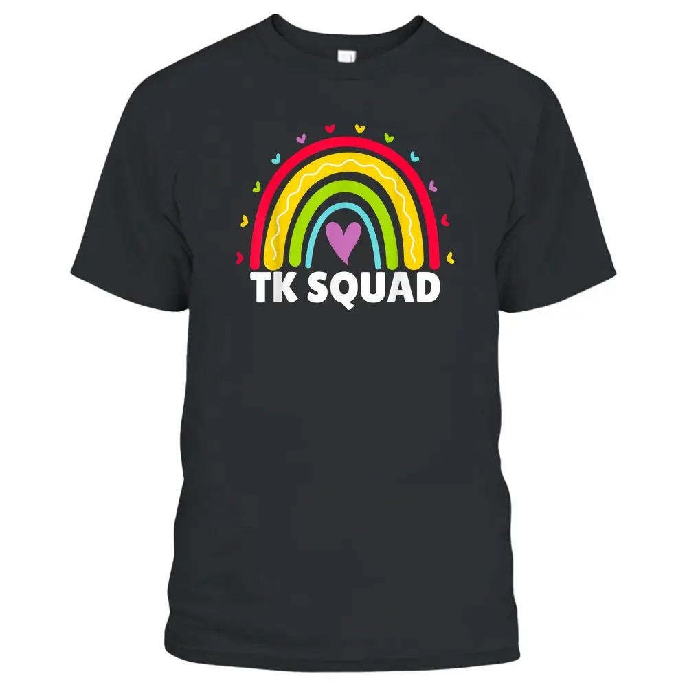 TK Squad Rainbow Transitional Kindergarten Teacher Cute TK T-Shirt